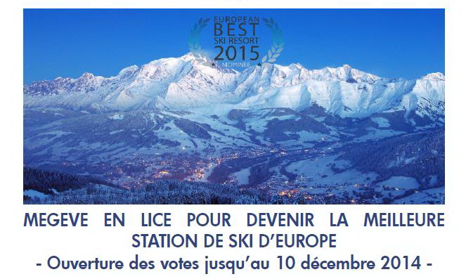 Meilleure station de ski d’Europe. Votez pour Megève !